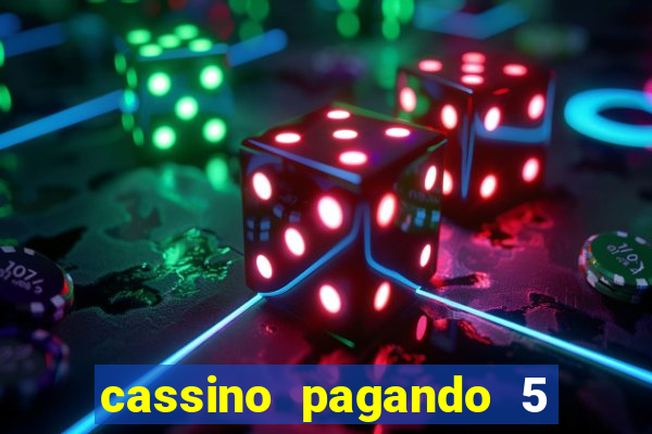 cassino pagando 5 reais no cadastro